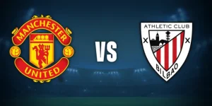 Nhận định manchester united vs athletic bilbao