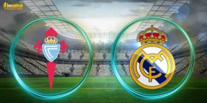 Nhận định real madrid vs celta de vigo